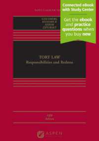 Tort Law : Responsibilities and Redress [Connected eBook with Study Center] (Aspen Casebook) （5TH）