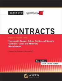 Casenote Legal Briefs for Contracts Keyed to Farnsworth， Sanger， Cohen， Brooks， and Garvin (Casenote Legal Briefs)