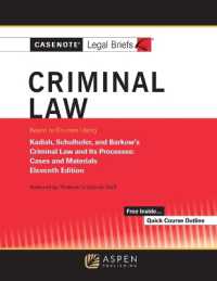 Casenote Legal Briefs for Criminal Law Keyed to Kadish and Schulhofer (Casenote Legal Briefs) （11TH）