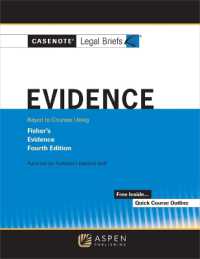 Casenote Legal Briefs for Evidence Keyed to Fisher (Casenote Legal Briefs) （4TH）