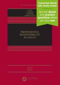 Professional Responsibility in Focus : [Connected eBook with Study Center] (Aspen Casebook)