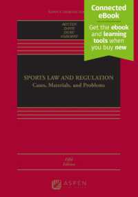 Sports Law and Regulation : Cases， Materials， and Problems [Connected Ebook] (Aspen Casebook)