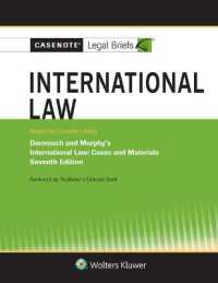 Casenote Legal Briefs : International Law, Keyed to Damrosch and Murphy's (Casenote Legal Briefs) （7TH）