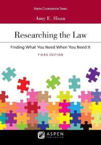 Researching the Law : Finding What You Need When You Need It (Aspen Coursebook)
