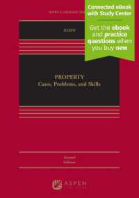 Property : Cases, Problems, and Skills [Connected eBook with Study Center] (Aspen Casebook) （2ND）