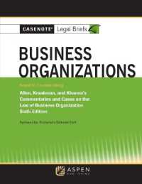 Casenote Legal Briefs for Business Organizations Keyed to Allen and Kraakman (Casenote Legal Briefs)