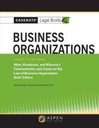 Casenote Legal Briefs for Business Organizations Keyed to Allen and Kraakman (Casenote Legal Briefs") （6TH）