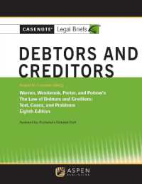 Casenote Legal Briefs for Debtors and Creditors, Keyed to Warren, Westbrook, Porter, and Pottow (Casenote Legal Briefs") （8TH）