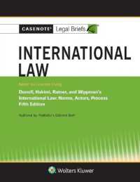 Casenote Legal Briefs for International Law, Keyed to Dunoff, Ratner, and Wippman (Casenote Legal Briefs) （5TH）