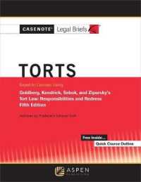 Casenote Legal Briefs for Torts, Keyed to Goldberg, Sebok, and Zipursky (Casenote Legal Briefs) （5TH）
