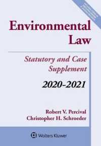 Environmental Law : Statutory and Case Supplement 2020-2021