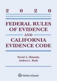 Federal Rules of Evidence and California Evidence Code : 2020 Case Supplement (Supplements)