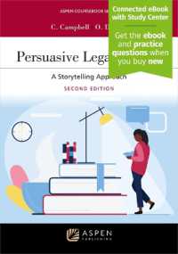 Persuasive Legal Writing : A Storytelling Approach [Connected eBook with Study Center] (Aspen Coursebook) （2ND）