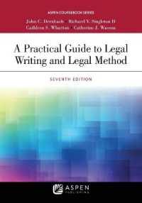 Practical Guide to Legal Writing and Legal Method : [Connected eBook with Study Center] (Aspen Coursebook) （7TH）