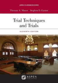 Trial Techniques and Trials : [Connected eBook with Study Center] (Aspen Coursebook) （11TH）