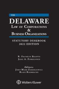 Delaware Law of Corporations & Business Organizations Statutory Deskbook : 2022 Edition