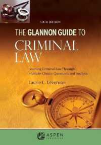Glannon Guide to Criminal Law : Learning Criminal Law through Multiple Choice Questions and Analysis (Glannon Guides)