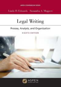 Legal Writing : Process, Analysis, and Organization [Connected eBook with Study Center] (Aspen Coursebook) （8TH）