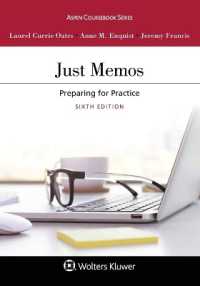 Just Memos : Preparing for Practice [Connected Ebook] (Aspen Coursebook) （6TH）