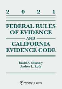 Federal Rules of Evidence and California Evidence Code : 2021 Case Supplement (Supplements)