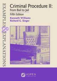 Examples & Explanations for Criminal Procedure II: From Bail to Jail (Examples & Explanations") （5TH）