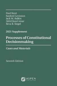 Processes of Constitutional Decisionmaking : Cases and Materials， Seventh Edition， 2021 Supplement (Supplements)
