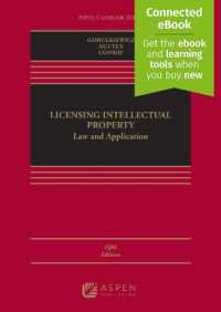 Licensing Intellectual Property : Law and Application [Connected Ebook] (Aspen Casebook) （5TH）