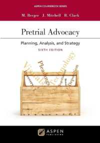Pretrial Advocacy : Planning, Analysis, and Strategy [Connected eBook with Study Center] (Aspen Coursebook) （6TH）
