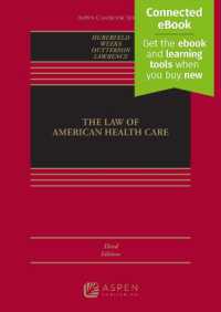 The Law of American Health Care : [Connected Ebook] (Aspen Casebook) （3RD）