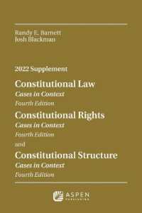 Constitutional Law: Cases in Context， Fourth Edition; Constitutional Rights: Cases in Context， Fourth Edition; Constitutional Structure: Cases in Context， Fourth Edition (Supplements)