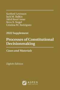 Processes of Constitutional Decisionmaking : Cases and Materials， 2022 Supplement (Supplements)