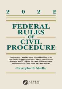 Federal Rules of Civil Procedure : 2022 Supplement (Supplements)