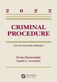 Criminal Procedure : Case and Statutory Supplement， 2022 (Supplements)