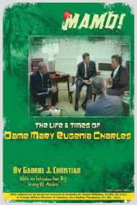 Mamo! : The Life & Times of Dame Mary Eugenia Charles