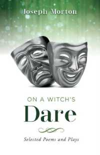 On a Witch's Dare : Selected Poems and Plays