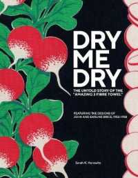 Dry-Me-Dry : The Untold Story of the 'Amazing 3 Fibre Towel'