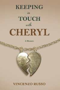 Keeping in Touch with Cheryl : A Memoir