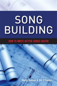Song Building : How to Write Better Songs Faster
