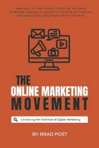 The Online Marketing Movement : Unlocking the Potential of Digital Marketing