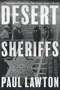 Desert Sheriffs : The Territorial History of the Pima County Sheriff's Office