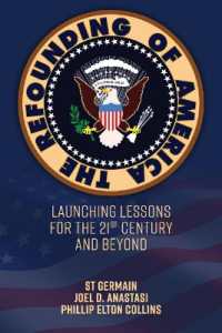 The Refounding of America : Launching Lessons for the 21st Century and Beyond