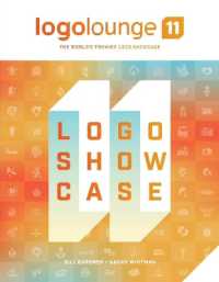 Logolounge 11 : The World's Premier Logo Showcase (Logolounge Book Series)