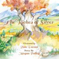 The Riches of Silver