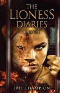 The Lioness Diaries (Lioness Diaries)