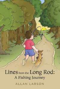 Lines from the Long Rod : A Fishing Journey