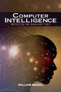 Computer Intelligence : With Us or against Us?