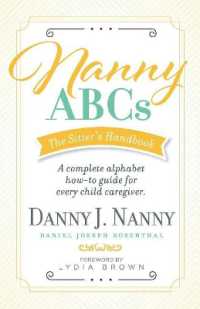 Nanny ABCs: The Sitter's Handbook : A complete alphabet how-to guide for every child caregiver.