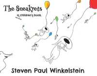 The Sneakrets : A very secret children's book (The Sneakrets)