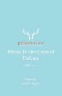 Mental Health Criminal Defense : A Primer