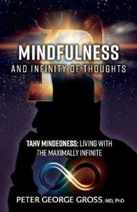 Mindfulness and Infinity of Thoughts : Tahv Mindedness: Living with the Maximally Infinite